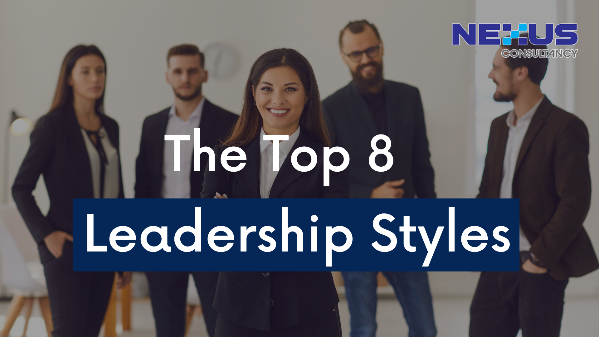 top 8 leadership styles
