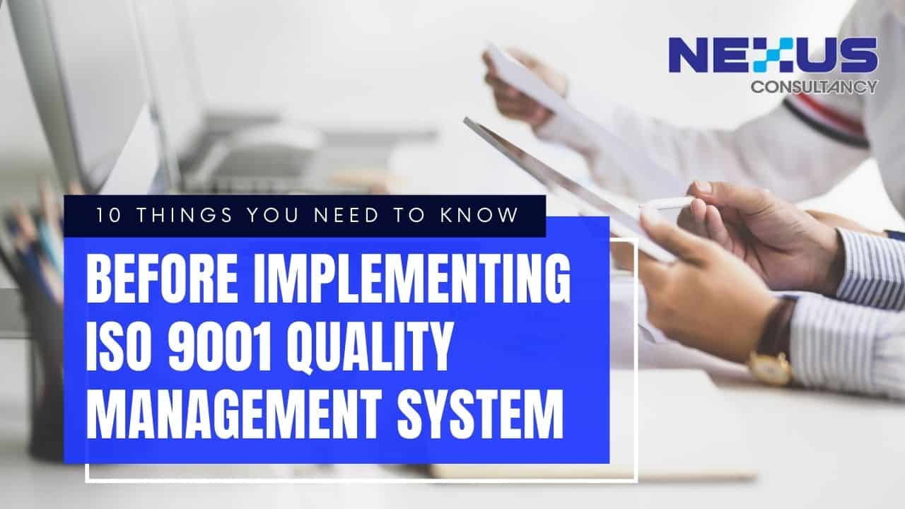 10 Things You Need to Know Before Implementing an ISO 9001 Quality Management System