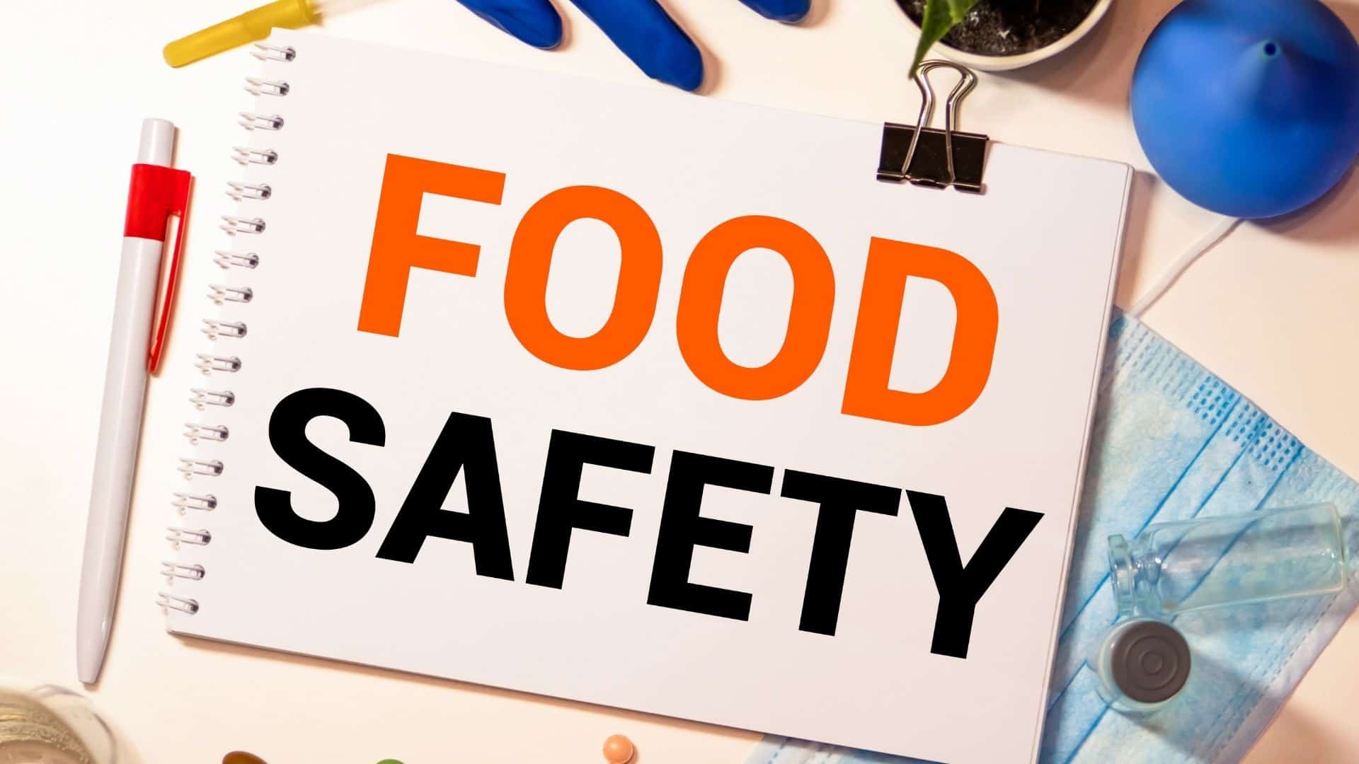 b)	Food safety is the highest priority 