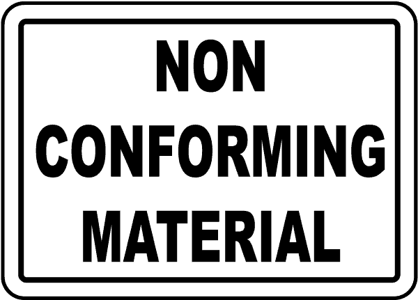 #6. Control of Nonconforming Material and Product