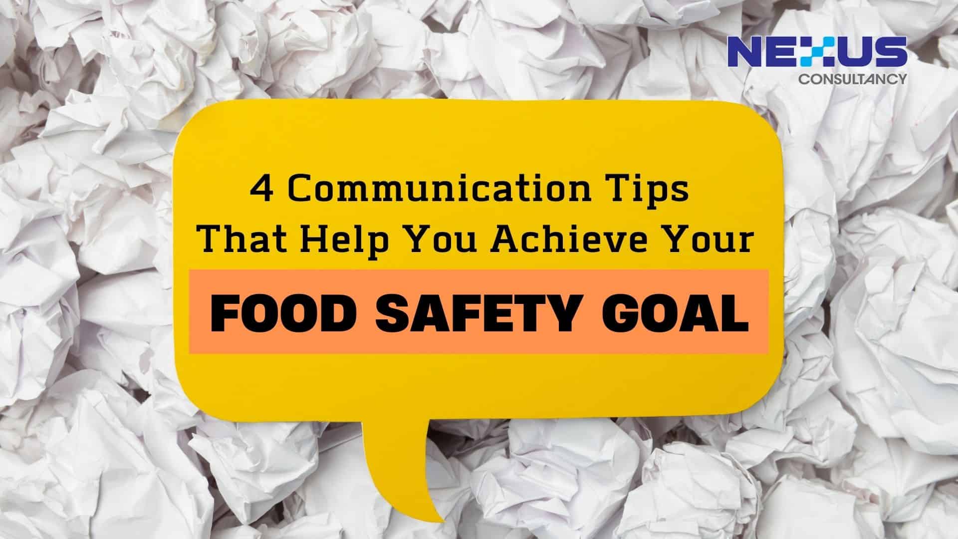 4 Communication Tips That Help You Achieve Your Food Safety Goal 01