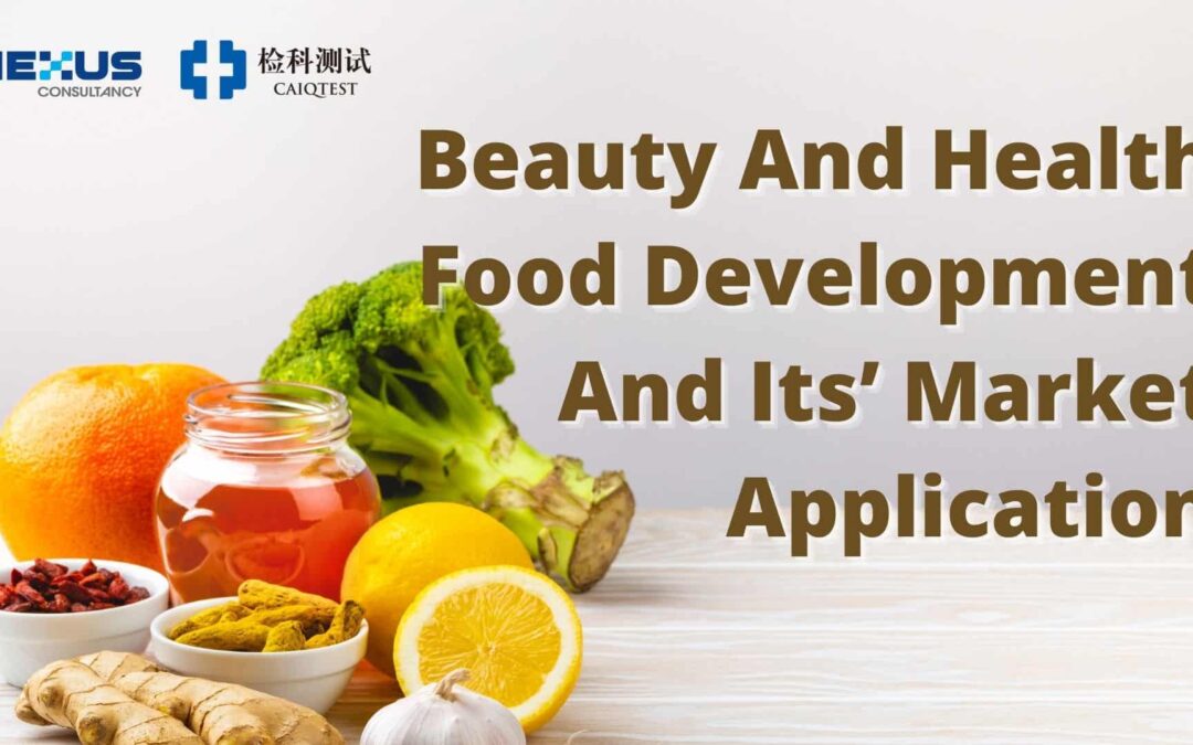 Beauty And Health Food Development And Its’ Market Application