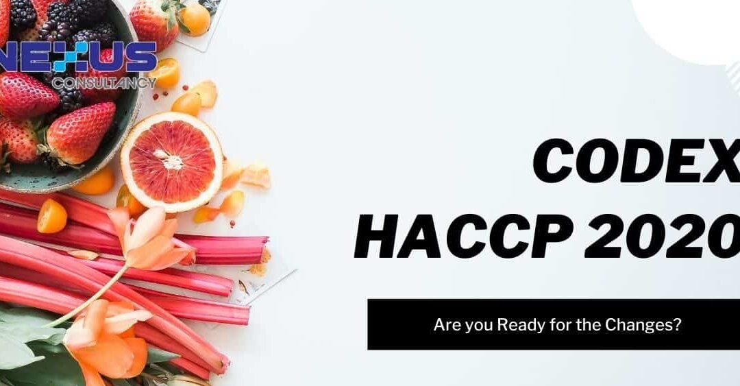 Codex HACCP 2020- Are you Ready for the Changes?