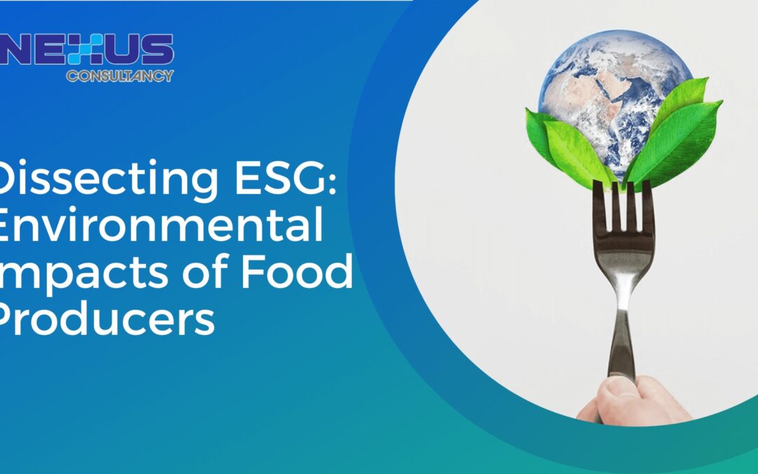 Dissecting ESG: Environmental Impacts of Food Producers