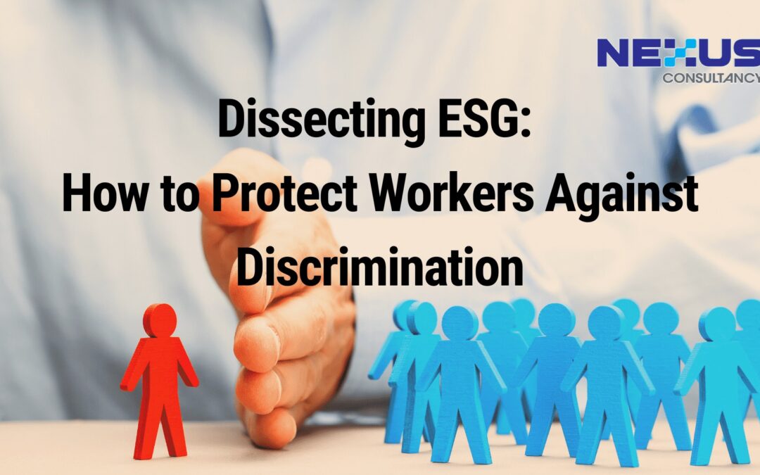 Dissecting ESG: How to Protect Workers Against Discrimination