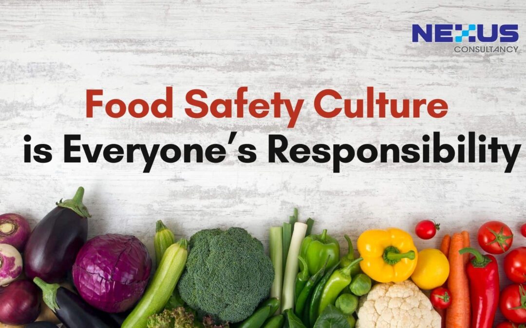 Food Safety Culture is Everyone’s Responsibility