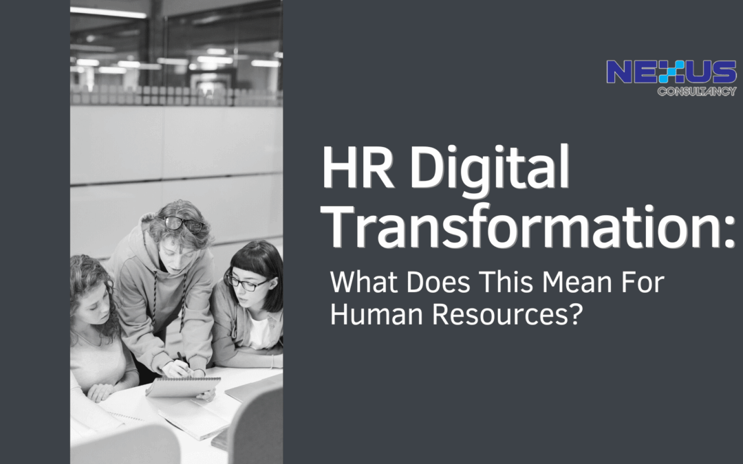 HR Digital Transformation: What Does This Mean For Human Resources?