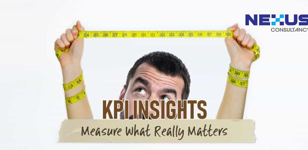 KPI Insight – Measure What Really Matters 2019