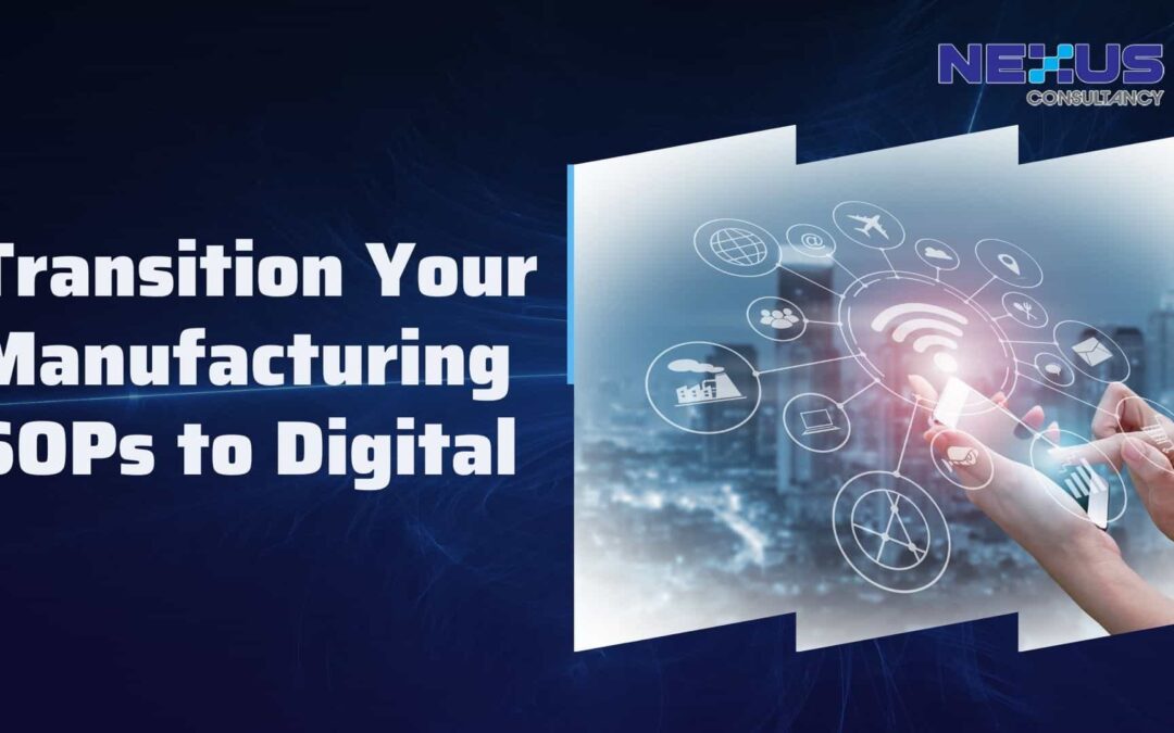 Transition Your Manufacturing SOPs to Digital